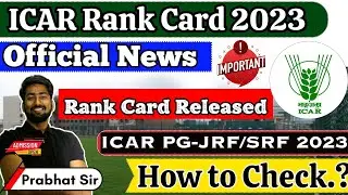 ICAR RANK CARD Released Official 🥳 | How to Download ICAR Rank Card | ICAR PG-JRF/SRF 2023 | ICAR UG