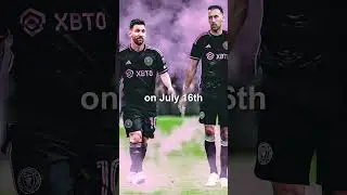Lionel Messi Inter Miami Official Debut Match Date👀 #messi #intermiami #sergiobusquets #leomessi