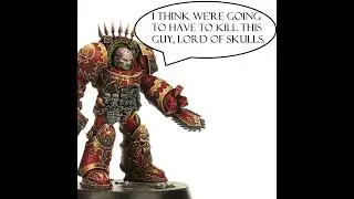 Happy Lord of Skulls 😊 | Warhammer 40k meme dub #warhammer40k #wholesome  #warhammermemes