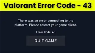 Valorant Error Code 43