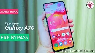 How to Remove Google Account FRP Lock on Samsung A70 (2020 New)