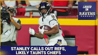 Ronnie Stanley calls out referees, Isaiah Likely taunts Chiefs after Baltimore Ravens' Week 1 loss