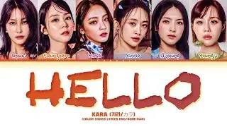 KARA 'HELLO' Lyrics (카라 HELLO 가사) (Color Coded Lyrics)