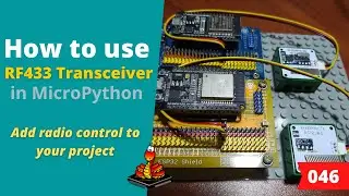 046 - MicroPython TechNotes: RF433 Transceiver