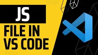 How To Create A Javascript File In Visual Studio Code (Easy Method)