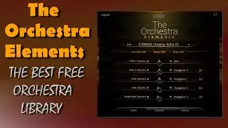 The Orchestra Elements | The BEST FREE Orchestra Library for Free Kontakt Player