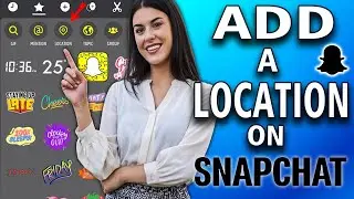 How To Add a Location on Snapchat (full guide)