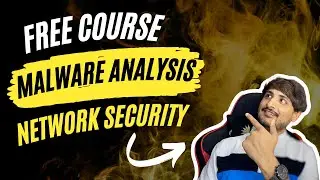 Malware Analysis & Network Security Free Capsule Course For All - [ Hindi ]