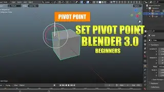 SET PIVOT POINT | BLENDER 3.0 | BEGINNERS |