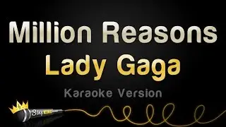 Lady Gaga - Million Reasons (Karaoke Version)