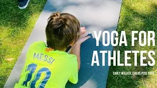 Kids Yoga | Yoga for Athletes💪| Child's Pose Yoga