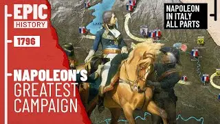 Napoleons Italian Campaign (All Parts)