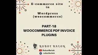 Woocommerce pdf invoice plugins  part 18 | Robot Balok