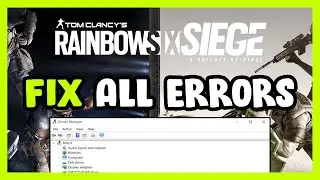 FIX Rainbow Six Siege Crashing, Freezing, Not Launching, Stuck & Black Screen