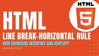 HTML Tutorial - 16 - Line Break & Horizontal Rule