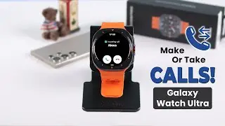 Samsung Galaxy Watch Ultra: How to Make and Answer Phone Calls!