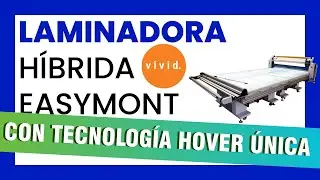 ✅ LAMINADORA profesional Híbrida EASYMOUNT, para eficiencia Roll-to-Roll y Plana