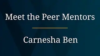 Meet Walden's Peer Mentor: Carnesha Ben