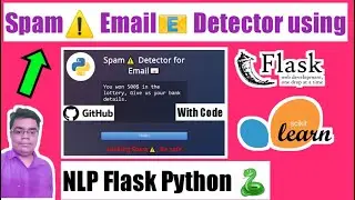 Spam Detection WebApp using NLP Python | Flask Episode - 2