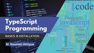 TypeScript Programming (Basics & Installation)