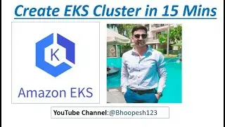 Create EKS Cluster on AWS using Console | Create Kubernetes Cluster on Amazon EKS | AWS EKS Demo