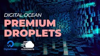 What are Digital Ocean Premium Servers | Cloudways