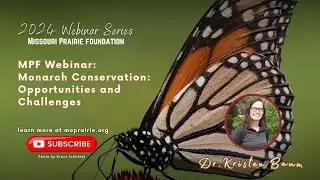 MPF Webinar: Monarch Conservation: Opportunities and Challenges