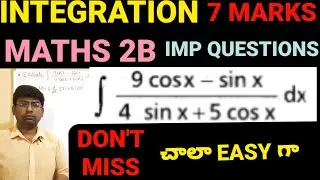 MATHS 2B|INTEGRATION LONG QUESTIONS|IMPORTANT QUESTIONS|7 MARKS 
