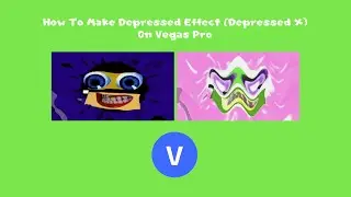 How To Make Depressed Effect (Depressed X) On Vegas Pro