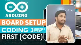 Arduino Board Setup and Basics |first led program | 