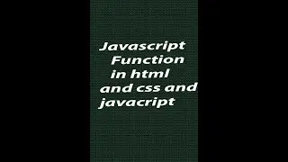 #1 How to Use JavaScript Function in Html and CSS and JavaScript 