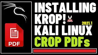 How to Install KROP PDF Editor on Kali Linux 2021.1 | Crop PDF Files in Linux with KROP | Kali Linux