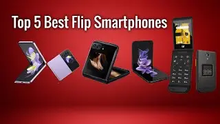 Top 5 Best New Flip Smartphones of 2023