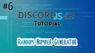 Discord.js Bot Tutorial #6 | Random Number Generator