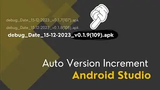 Auto Version Increment | Android Studio Tutorial