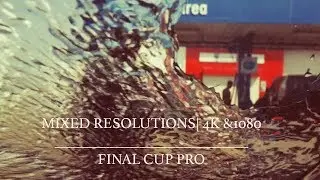 Test: Video With Mixed Resolutions 4K & 1080 | Upscale 1080P  In Final Cut Prox