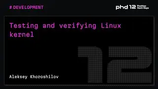 Testing and verifying Linux kernel