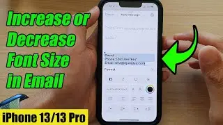 iPhone 13/13 Pro: How to Increase/Decrease Font Size in Email