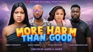 MORE HARM THAN GOOD (Full Movie) | Mercy Kenneth, Dave Ogbeni, Osas Igbinadolor | From Love to Pain