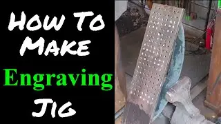 Making an Engraving Jig // How to Make Engraving Tools for Blacksmiths