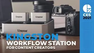 The Kingston Workflow Station is a Content Creators Dream (CES 2021)