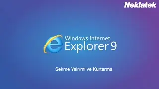 Internet Explorer 9: Sekme Yalıtımı ve Kurtarma