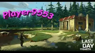 Рейд базы Player9553 - Last Day on Earth