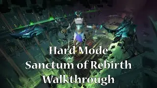 Hard Mode Sanctum of Rebirth Walkthrough