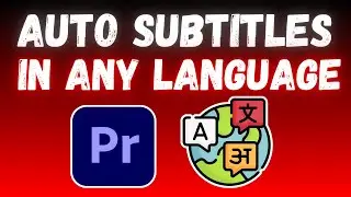 How to Make Automatic Captions in Other Languages in Premiere Pro
