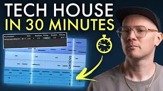 FROM SCRATCH: Tech House in 30 minutes | Groove & Rhythm with Cloverdale