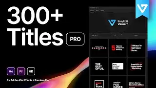 Titles Pro: Premiere Pro + After Effects in one | Pack of video templates
