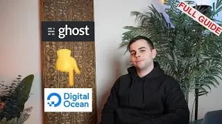How To Setup Ghost With Digital Ocean (2021)