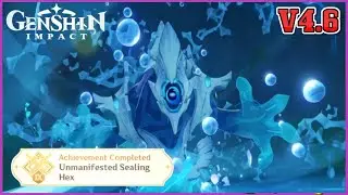 Unmanifested Sealing Hex | Hidden Achievement | v4.6 Guide | Genshin Impact