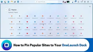 How to Pin Popular Sites to your OneLaunch Dock (2023 Edition)